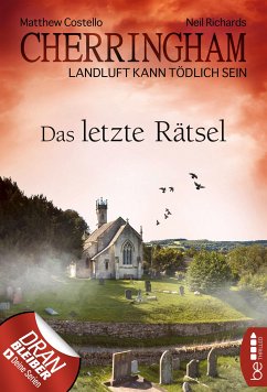 Das letzte Rätsel / Cherringham Bd.16 (eBook, ePUB) - Costello, Matthew; Richards, Neil