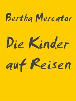 Die Kinder auf Reisen (eBook, ePUB)