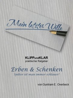 KLIPPundKLAR - Erben & Schenken (eBook, ePUB) - E. Overbeck, Guntram