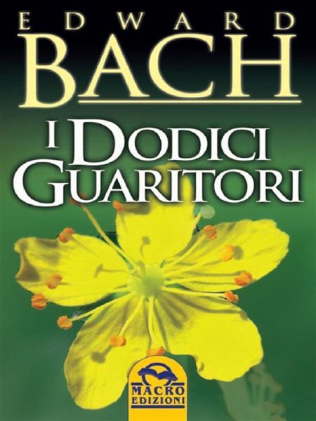 I dodici guaritori (eBook, ePUB) I dodici guaritori (eBook, ePUB)