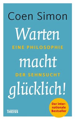 Warten macht glücklich! (eBook, ePUB) - Simon, Coen