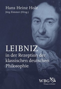 Leibniz in der Rezeption der klassischen deutschen Philosophie (eBook, PDF) - Holz-Markun, Silvia