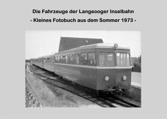 Die Fahrzeuge der Langeooger Inselbahn (eBook, ePUB)