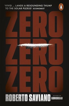Zero Zero Zero (eBook, ePUB) - Saviano, Roberto