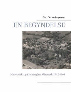 En begyndelse (eBook, ePUB) - Jørgensen, Finn Ekman