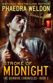 Stroke Of Midnight (The Grimoire Chronicles, #2) (eBook, ePUB)