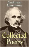 Collected Poetry of Nathaniel Hawthorne (eBook, ePUB)