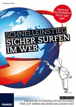 Schnelleinstieg: Sicher Surfen im Web (eBook, ePUB) - Hein, Andreas