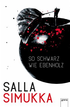 So schwarz wie Ebenholz / Lumikki Trilogie Bd.3 (eBook, ePUB) - Simukka, Salla