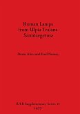 Roman Lamps from Ulpia Traiana Sarmizegetusa