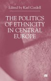 The Politics of Ethnicity in Central Europe