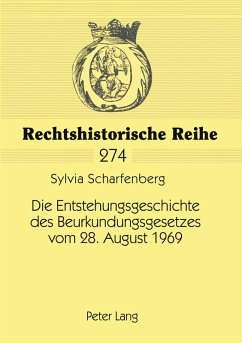Cover Die Entstehungsgeschichte des Beurkundungsgesetzes vom 28. August 1969