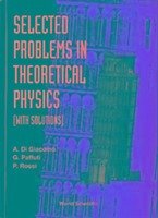 Selected Problems in Theoretical Physics (with Solutions) - Di Giacomo, Adriano; Paffuti, G.; Rossi, P.