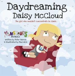 Daydreaming Daisy McCloud: The Girl Who Wouldn't Concentrate in Class - Barron, Peter