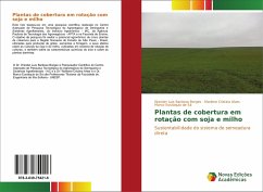 Plantas de cobertura em rotação com soja e milho - Barbosa Borges, Wander Luis;Eustáquio de Sá, Marco;Cristina Alves, Marlene