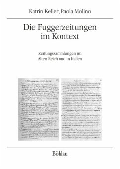 Die Fuggerzeitungen im Kontext - Molino, Paola;Keller, Katrin