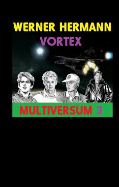 Vortex - Multiversum 3 - Hermann, Werner