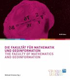 Die Fakultät für Mathematik und Geoinformation / The Faculty of Mathematics and Geoinformation