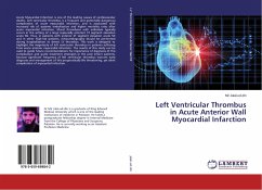 Left Ventricular Thrombus in Acute Anterior Wall Myocardial Infarction
