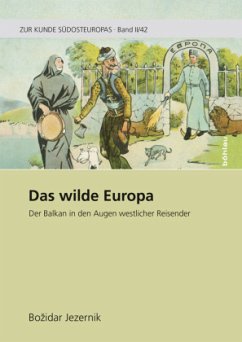 Das wilde Europa - Jezernik, Bozidar