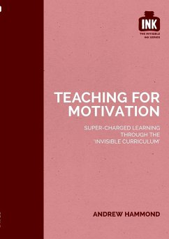 Teaching for Motivation - Hammond, Andrew