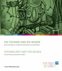 Die Technik und die Musen. Technology and the Muses