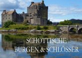 Bildband Schottische Burgen und Schlösser Bildband Schottische Burgen und Schlösser