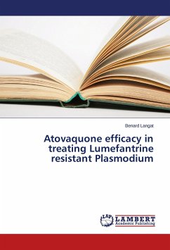 Atovaquone efficacy in treating Lumefantrine resistant Plasmodium