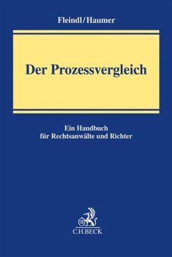 Der Prozessvergleich - Fleindl, Hubert;Haumer, Christine