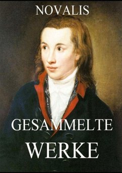 Gesammelte Werke - Novalis