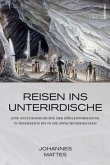 Reisen ins Unterirdische