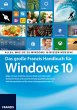 Das große Franzis Handbuch für Windows 10: Edge, Cortana, OneDrive, Groove-Musik und vieles mehr