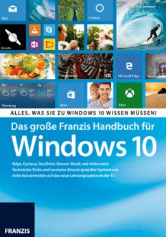 Das große Franzis Handbuch für Windows 10 - Immler, Christian