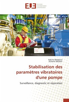 Stabilisation des paramètres vibratoires d'une pompe - Belghoul, Hakima;Merdaci, Slimane