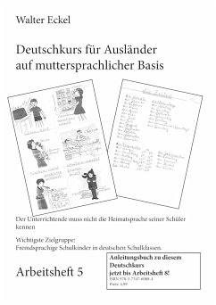 Deutschkurs für Ausländer auf muttersprachlicher Basis - Arbeitsheft 5 - Eckel, Walter