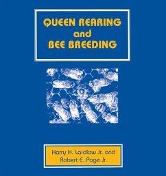 Queen Rearing and Bee Breeding - Laidlaw, Harry H; Page, Robert E