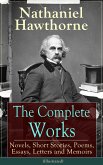 The Complete Works of Nathaniel Hawthorne (Illustrated) (eBook, ePUB)