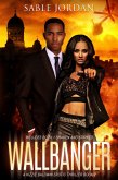 Wallbanger (Kizzie Baldwin Erotic Thrillers, #2) (eBook, ePUB)
