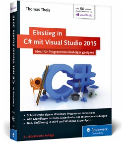 Einstieg in C sharp mit Visual Studio 2015 - Theis, Thomas