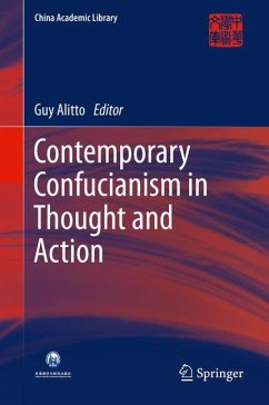 Contemporary Confucianism in Thought and Action