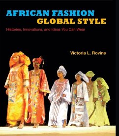 African Fashion, Global Style (eBook, ePUB) - Rovine, Victoria L.