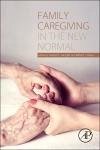 Family Caregiving in the New Normal (eBook, ePUB)