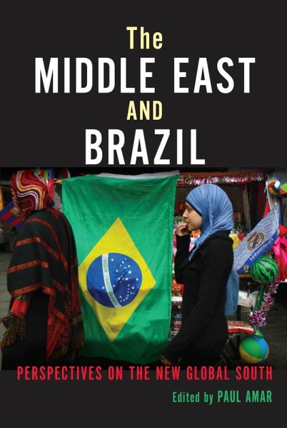 The Middle East and Brazil (eBook, ePUB) The Middle East and Brazil (eBook, ePUB)