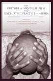 The Culture of Mental Illness and Psychiatric Practice in Africa (eBook, ePUB)