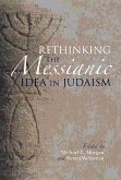 Rethinking the Messianic Idea in Judaism (eBook, ePUB)