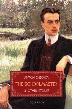 The Schoolmaster and Other Stories (eBook, ePUB) - Chekhov, Anton