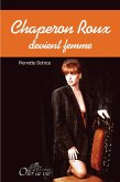 Chaperon Roux devient femme (eBook, ePUB)