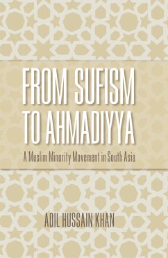 From Sufism to Ahmadiyya (eBook, ePUB) - Khan, Adil Hussain