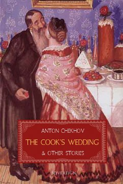 The Cook's Wedding and Other Stories (eBook, ePUB) - Chekhov, Anton