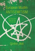 European Muslim Antisemitism (eBook, ePUB)